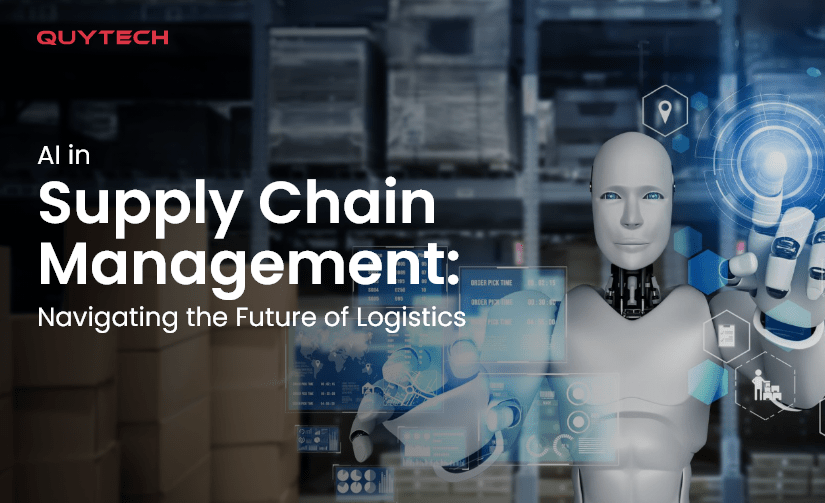 AI In Supply Chain Management: Navigating The Future Of Logistics